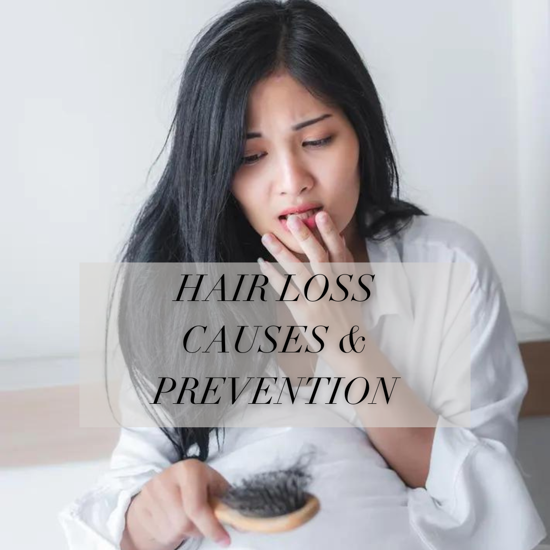 HAIR LOSS: CAUSES AND PREVENTION